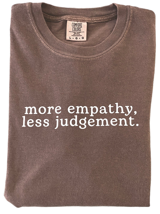 More Empathy, Less Judgement